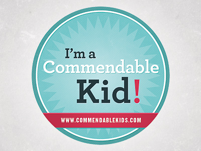 Lookie! I'm a Commendable Kid!